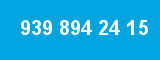 939 894 24 15 939 894 24 15